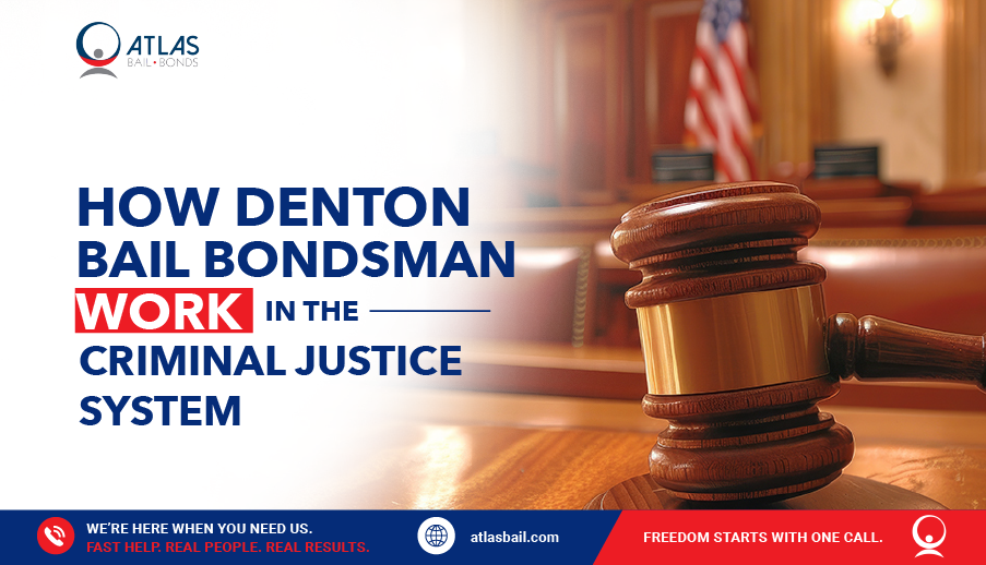 Denton Bail Bondsman Work